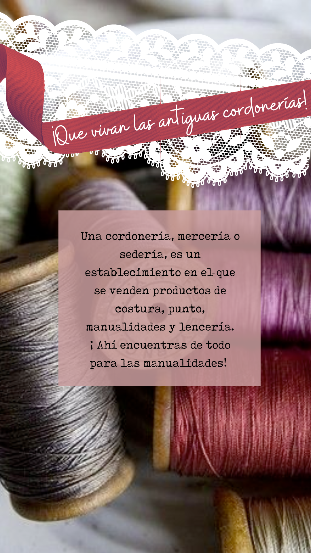 ¡Que vivan las antiguas cordonerías!