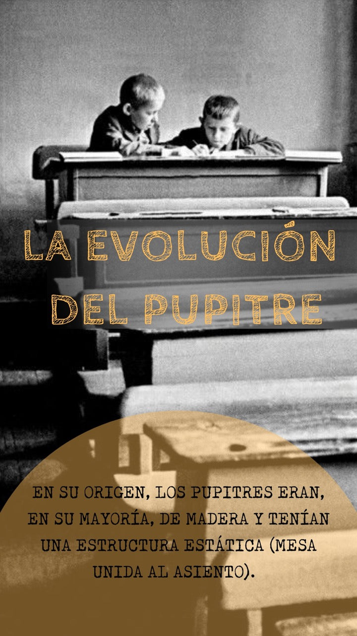 EVOLUCIÓN DE MOBILIARIO ESCOLAR