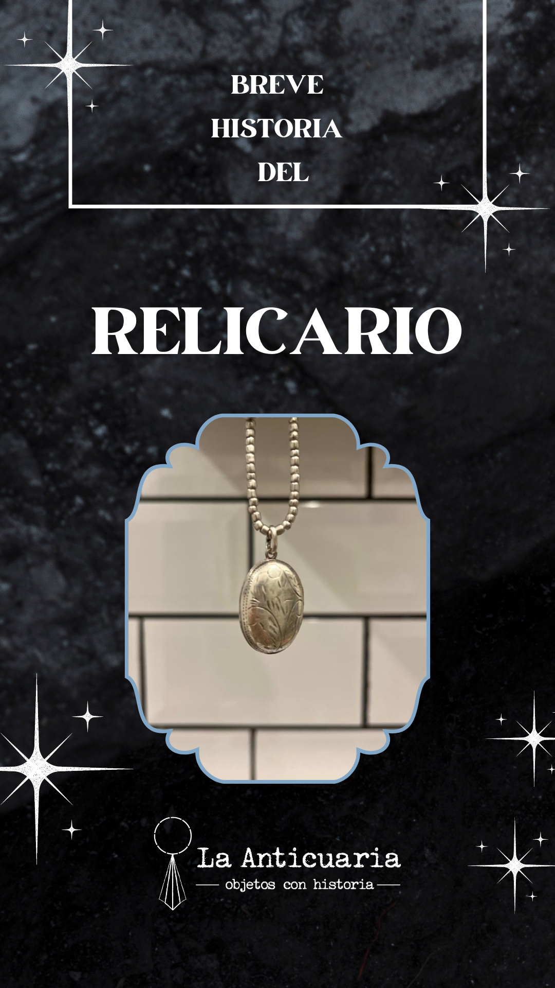 BREVE HISTORIA DEL RELICARIO