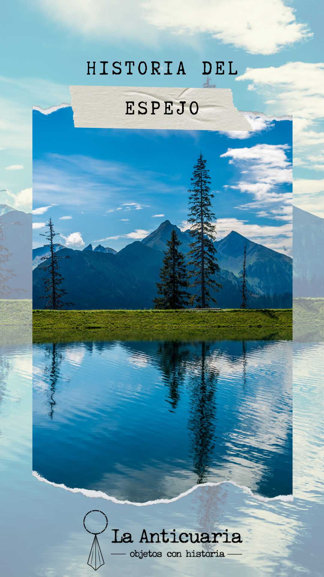 Historia del espejo